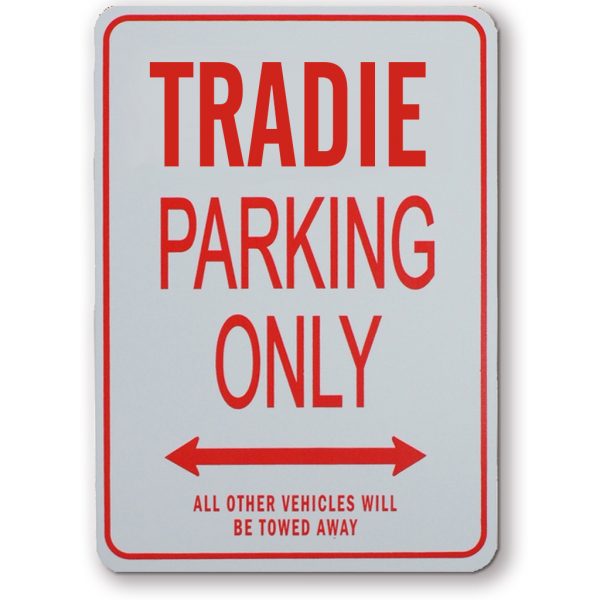 Tradie Parking Sign