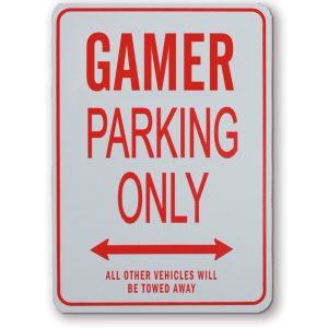 Gamer Parking Sign