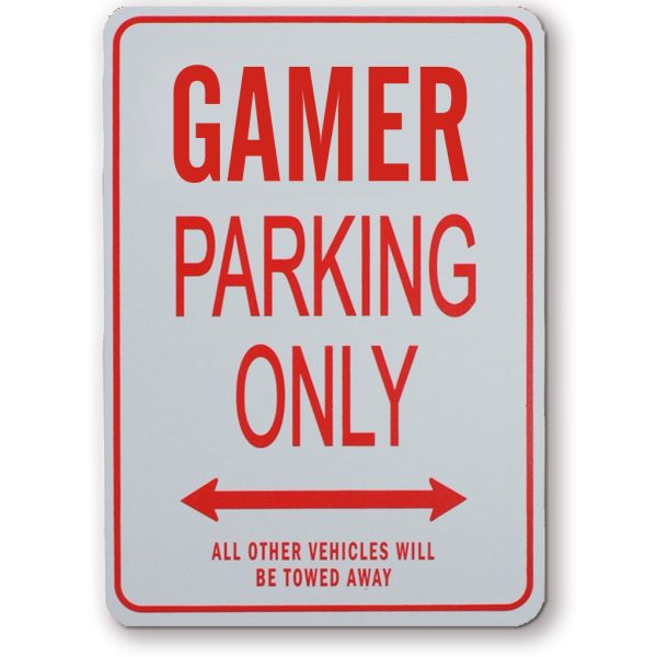 Gamer Parking Sign