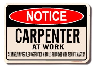 Carpenter Desk Sign