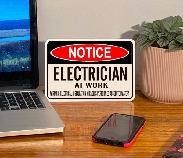 ELECTRICIAN WORKZONE ONLY - Office Fun Desk Signs - Image 3